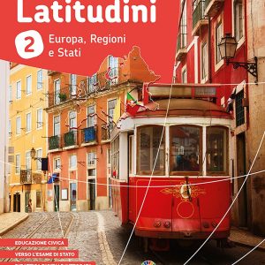 Latitudini. Europa, regioni e stati. Con Atlante. Per la Scuola media. Con e-book. Con espansione online (Vol. 2)